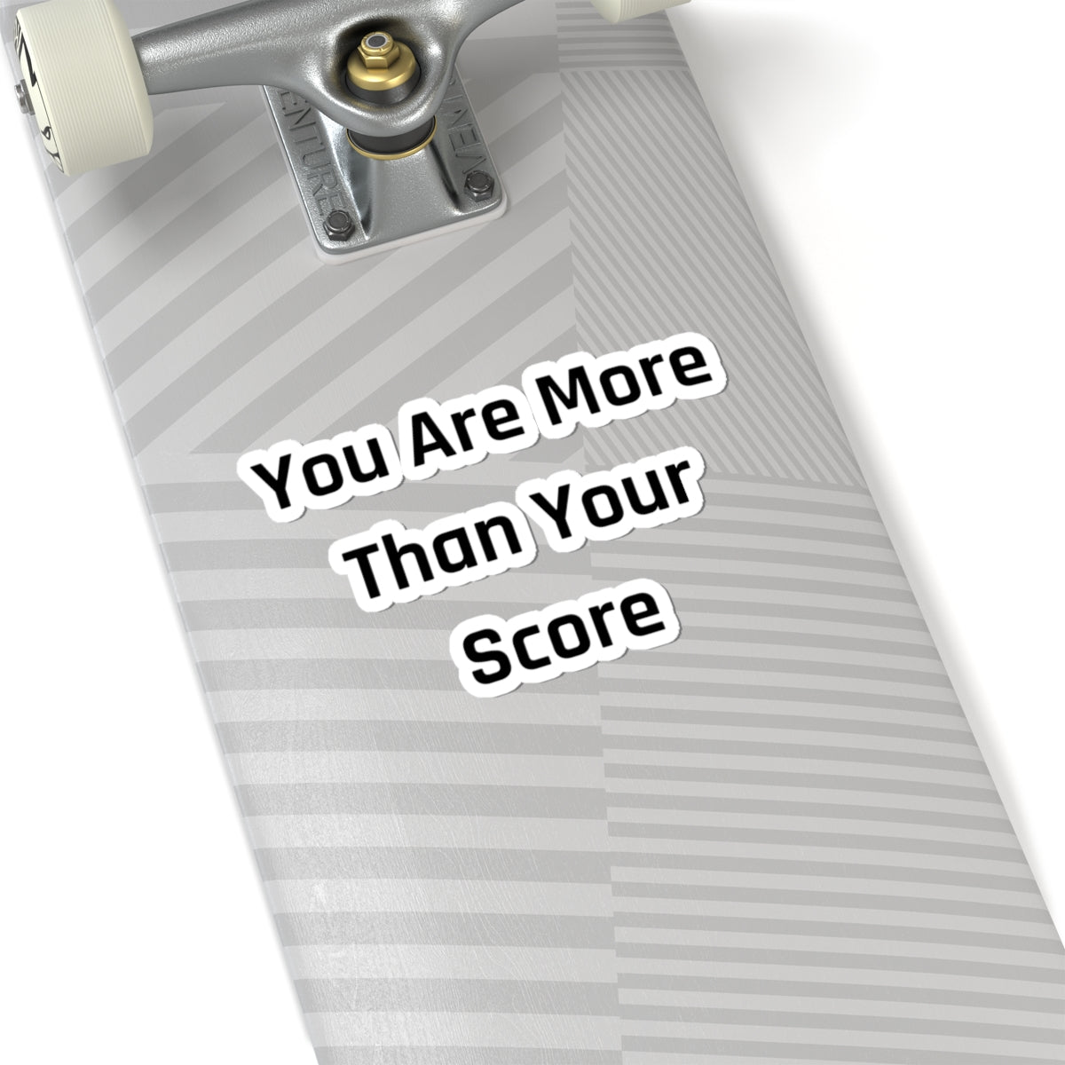 Motivational Kiss-Cut Stickers – "You Are More Than Your Score" - Arctic Threadworks