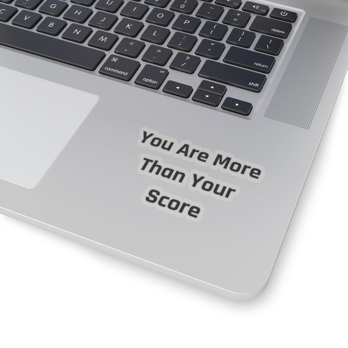 Motivational Kiss-Cut Stickers – "You Are More Than Your Score" - Arctic Threadworks