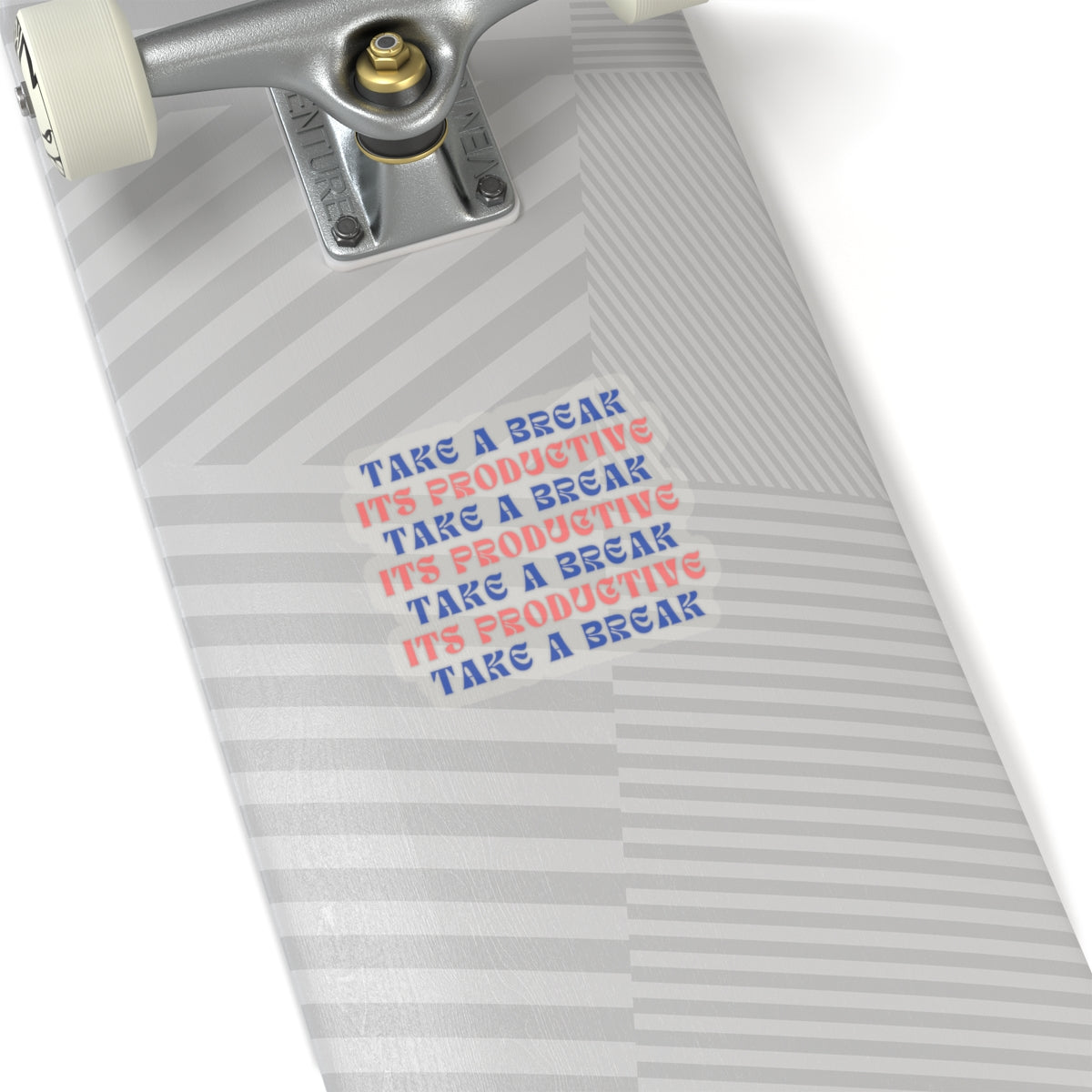 Motivational Kiss-Cut Stickers - "Take a Break" - Arctic Threadworks