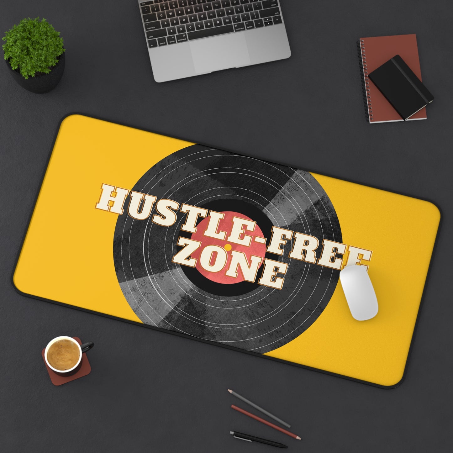 Hustle-Free Zone Desk Mat - Comfortable Workspace Accessory for Creatives